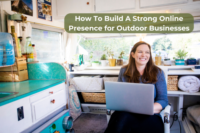 Build an Online Presence for Outdoor Businesses | CampCurrent